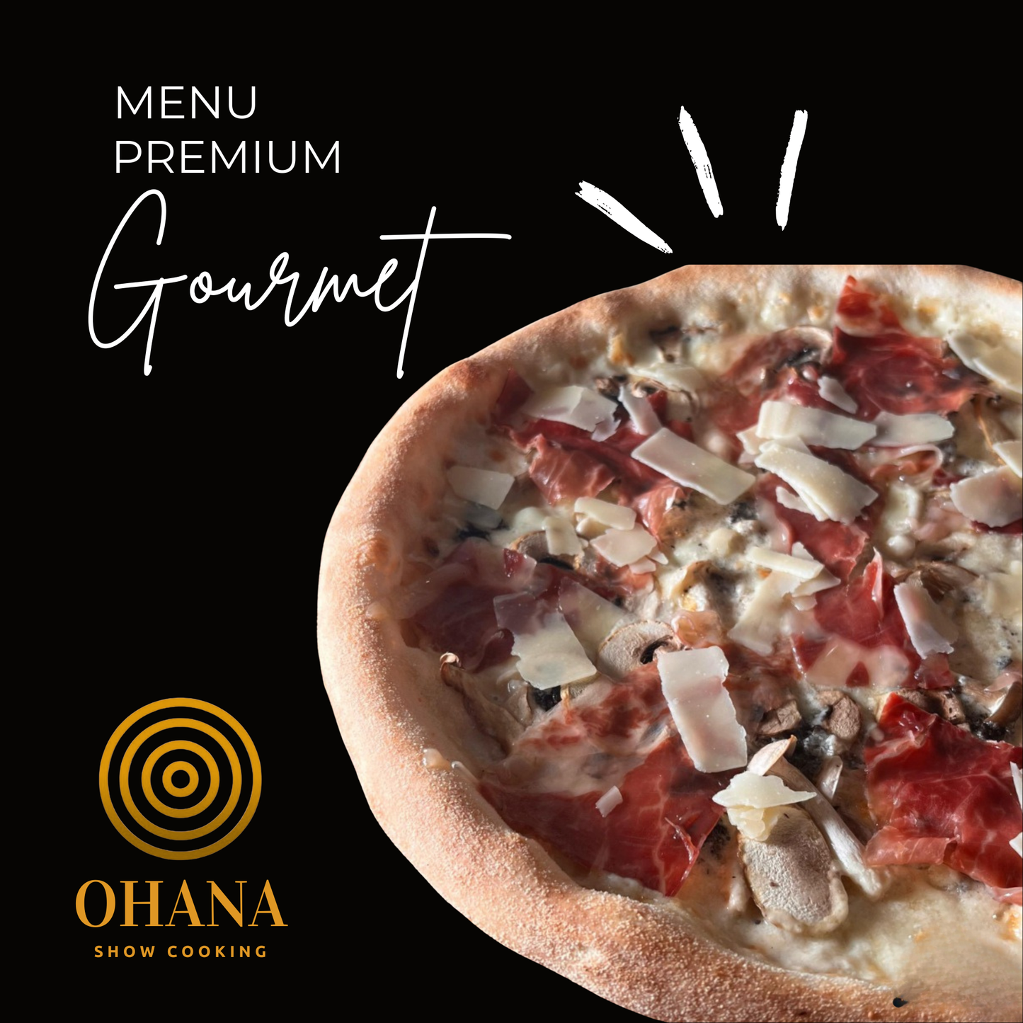 MENÚ PREMIUM PIZZAS GOURMET 🍕 pizzas artesanas gourmet elaboradas en directo 🧀 Ingredientes de alta calidad 👨🍳 Elaboración en directo en tu casa o evento